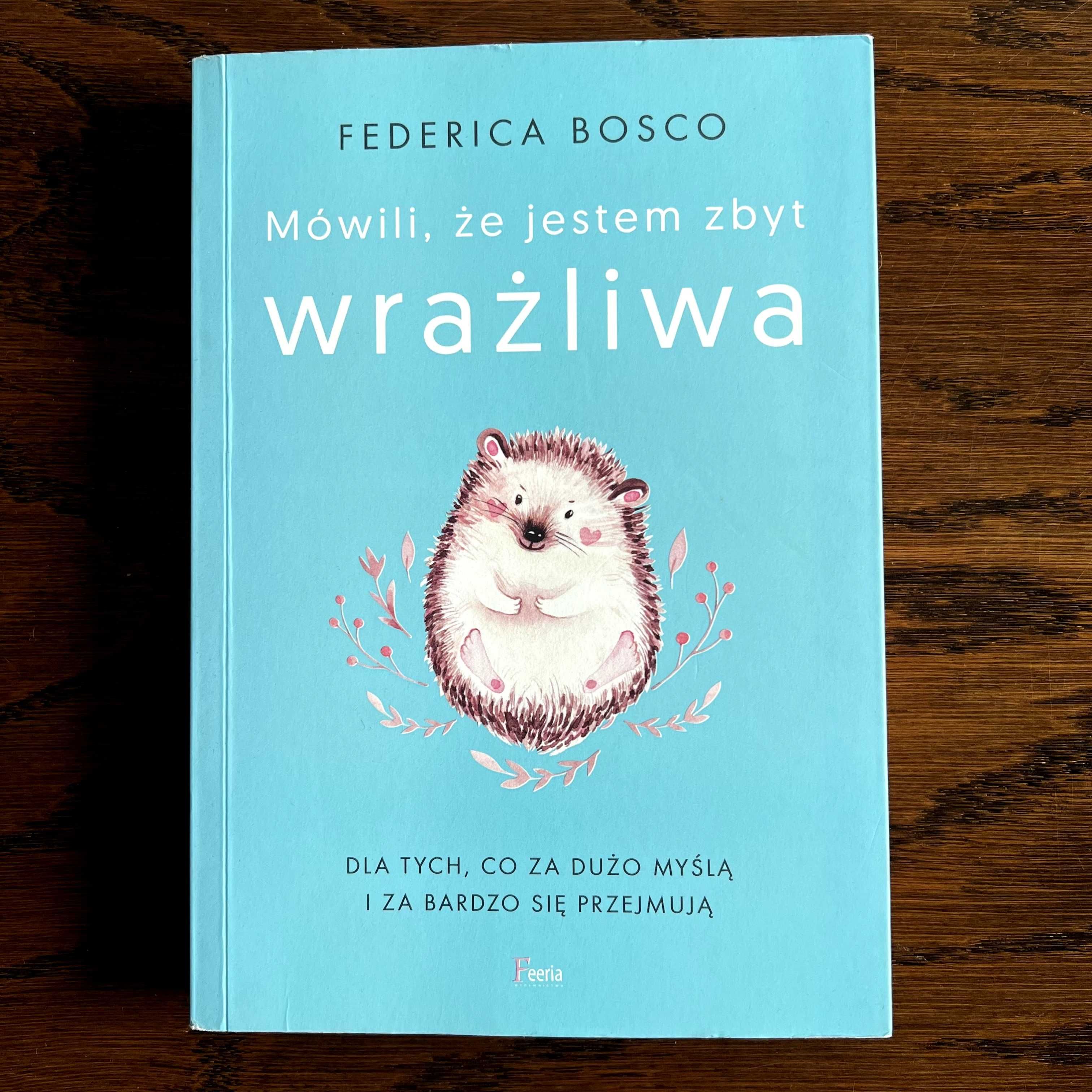 Książka Mówili, że jestem zbyt wrażliwa