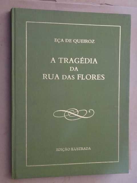 A Tragédia da Rua das Flores - Edição Ilustrada de Eça de Queiroz