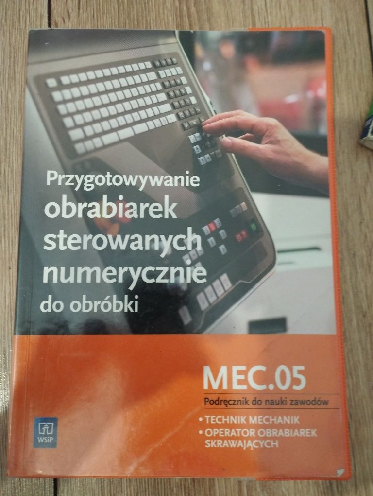 Przygotowanie obrabiarek sterowanych numerycznie do obróbki