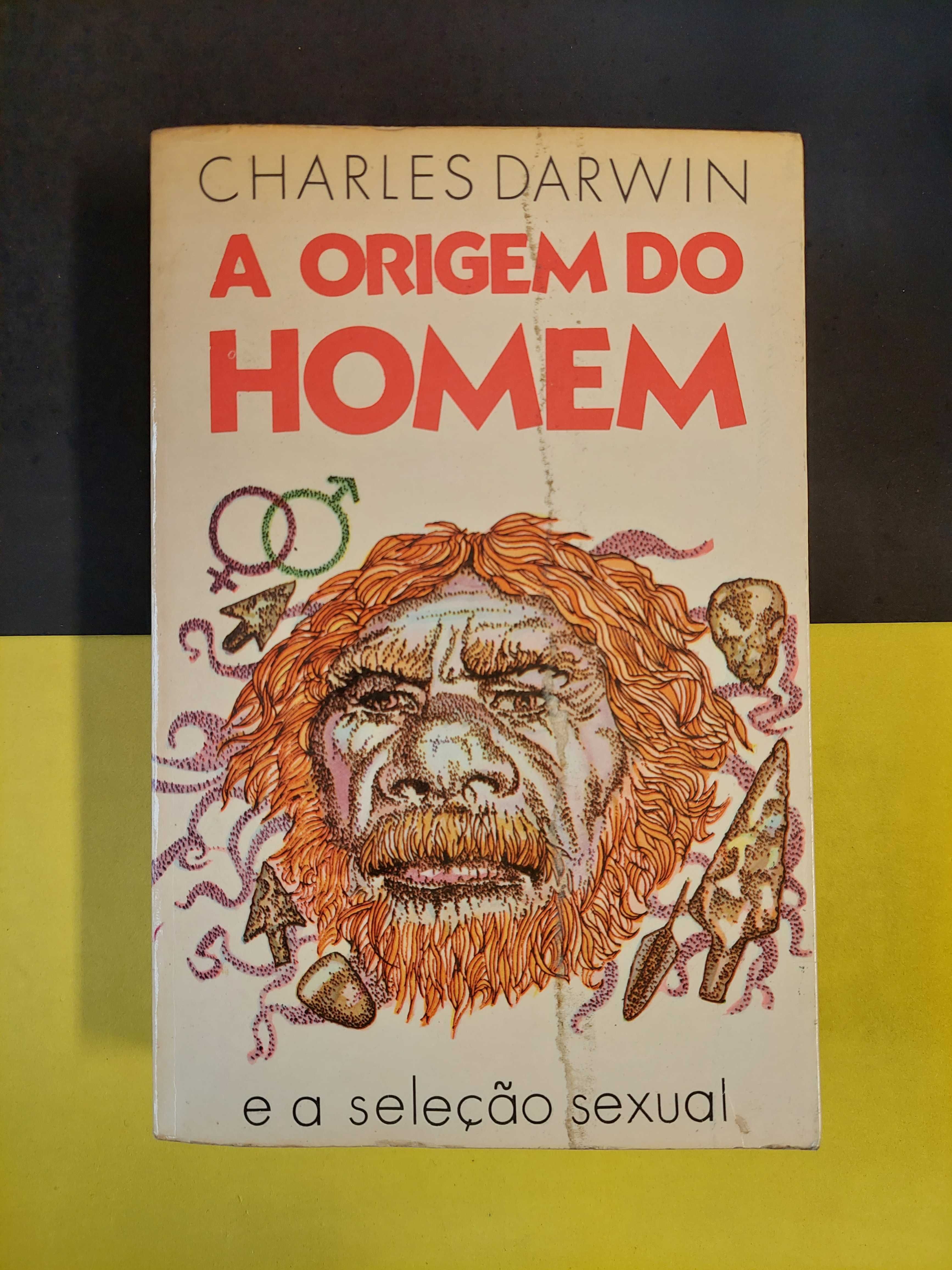 Charles Darwin - A origem do homem e a seleção sexual