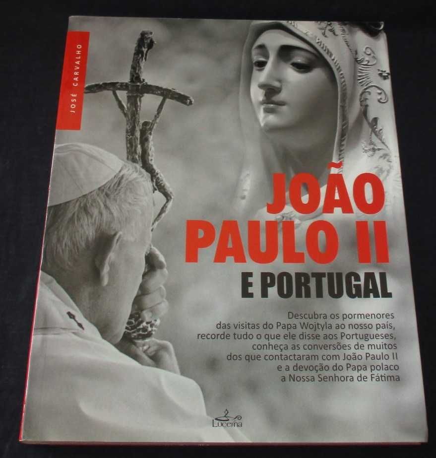 Livro João Paulo II e Portugal José Carvalho