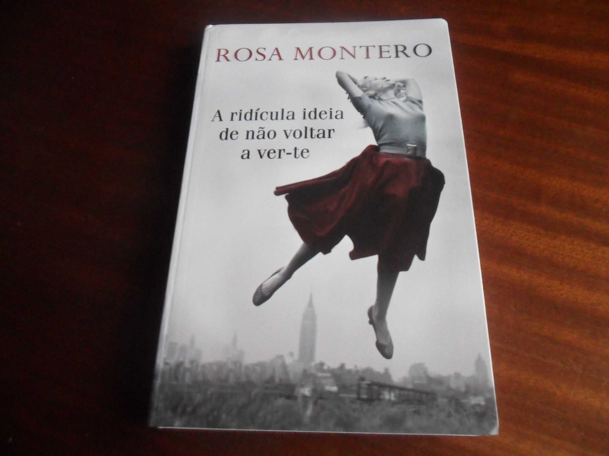 "A Ridícula Ideia de Não Voltar a Ver-te" de Rosa Montero - 1ª Ed 2015