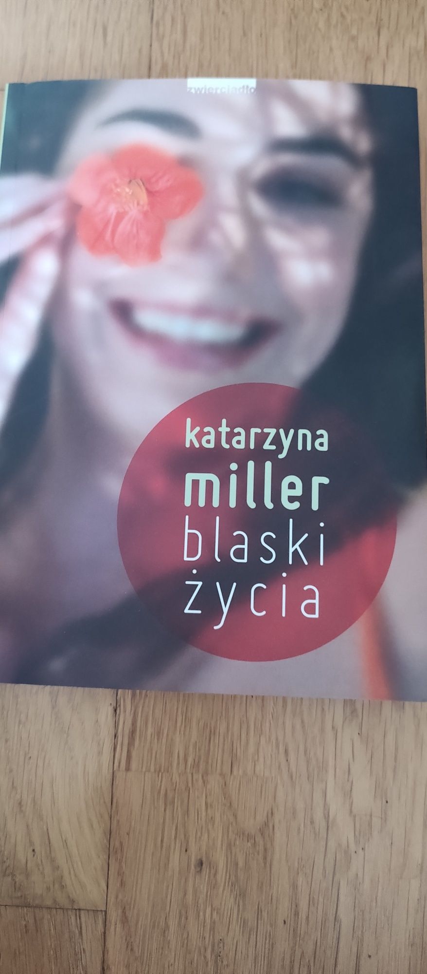 Katarzyna Miller Blaski życia