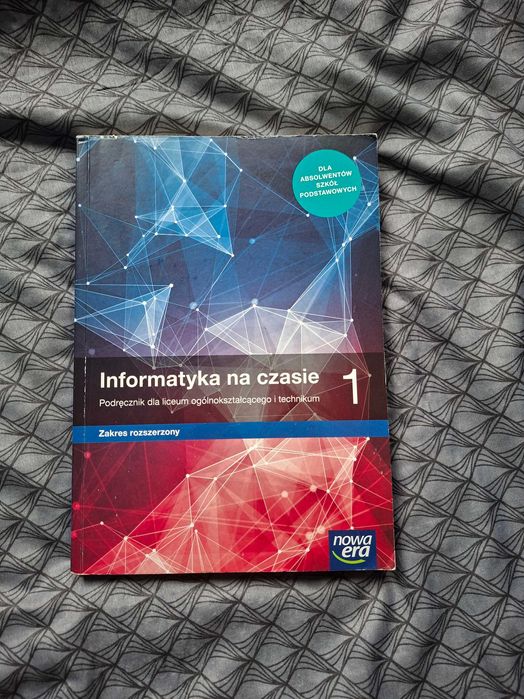 Informatyka na czasie 1 Zakres Rozszerzony