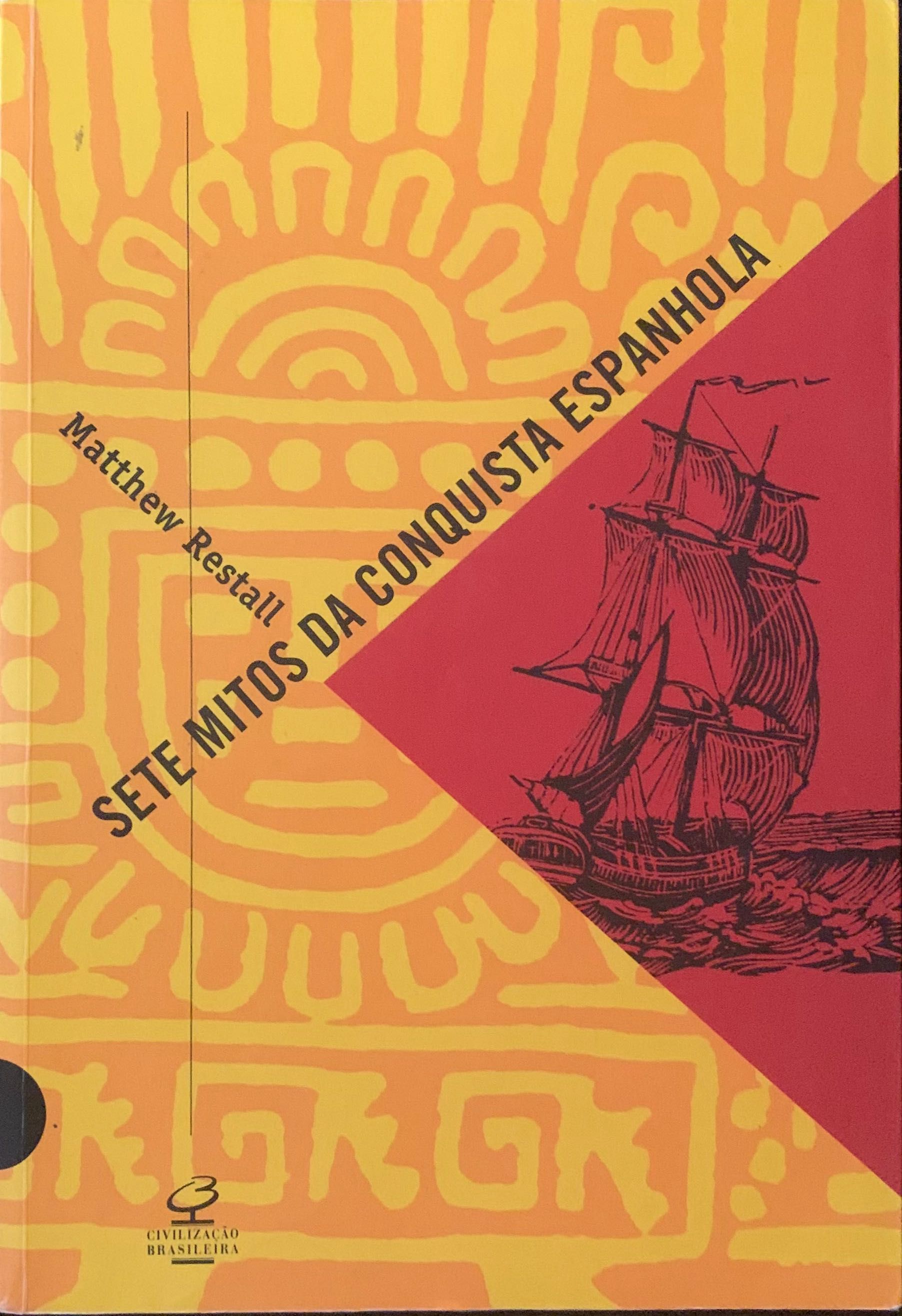 [Livro] Sete Mitos da Conquista Espanhola