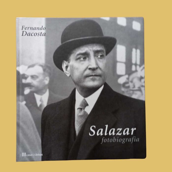 Salazar Fotobiografia - Fernando Dacosta