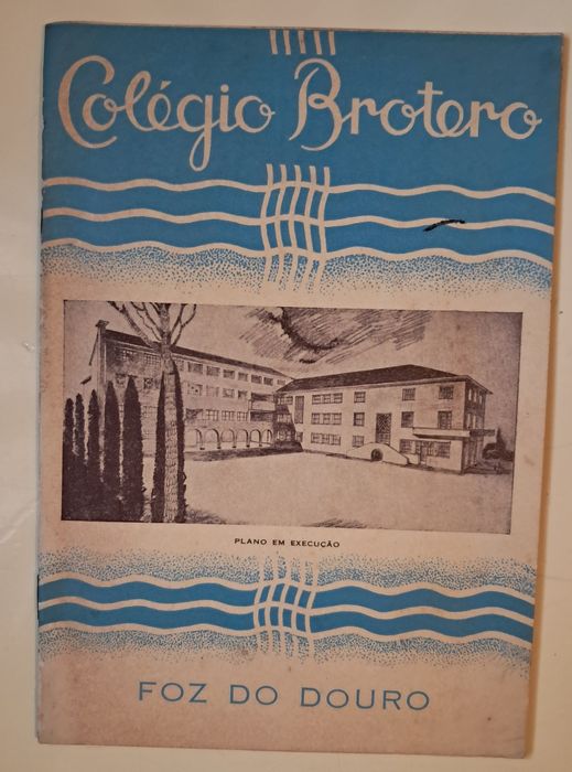 Caderno de apresentação e regulamento do Colégio Brotero-Foz Porto