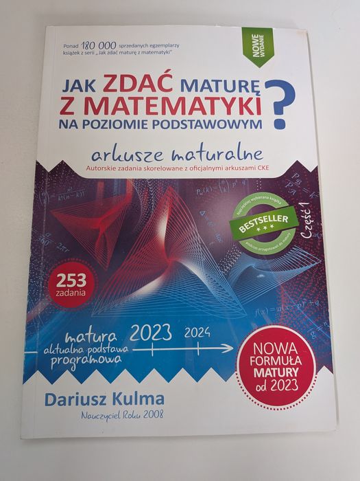 Arkusze Maturalne Dariusz Kulma Jak zdać maturę podstawową z matematyk