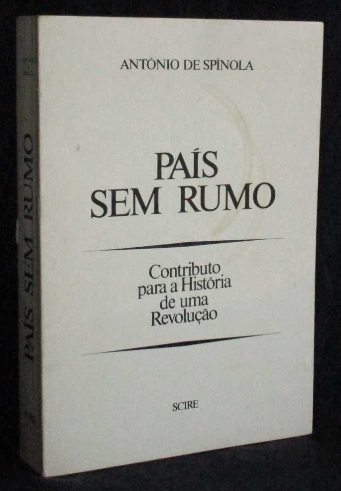 Livro País sem rumo António Spínola Scire 1978