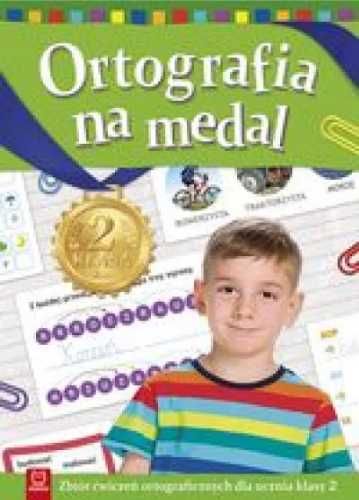 Ortografia na medal kl. 2 - praca zbiorowa