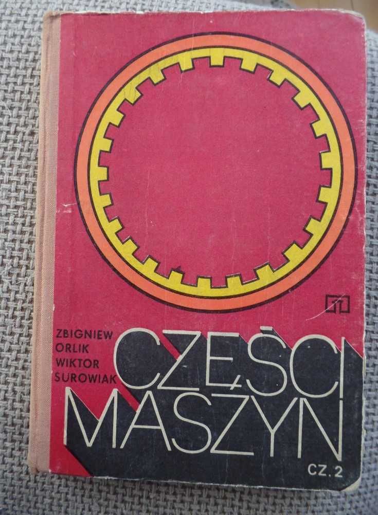 Części maszyn cz. 2 - Orlik,  Surowiak