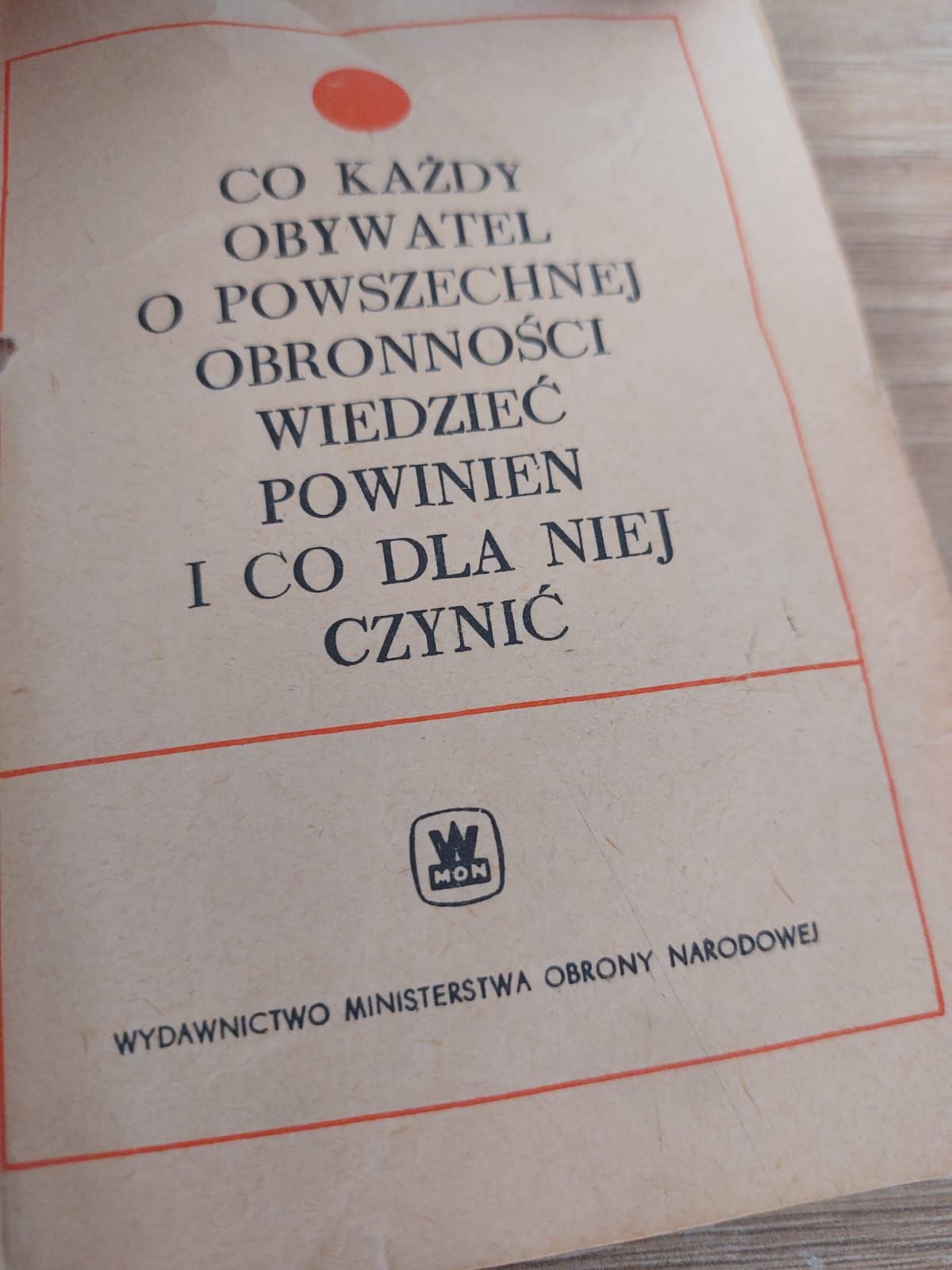 Co każdy obywatel o powszechnej obronności wiedzieć Propaganda PRL