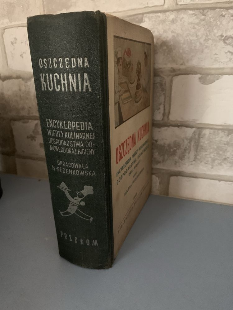 Encyklopedia Oszczędna Kuchnia H.Pedenkowska 1948r stan bdb