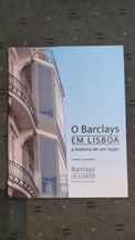 O Barclays em Lisboa a História de um lugar - Gabriela Carvalho