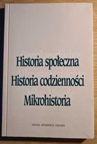 Historia społeczna Historia codzienności Mikrohistoria, Schulze