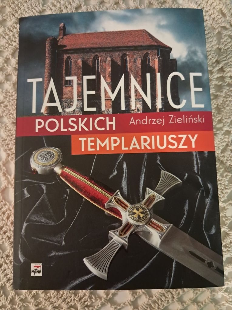 „Tajemnice polskich templariuszy” - Andrzej Zieliński