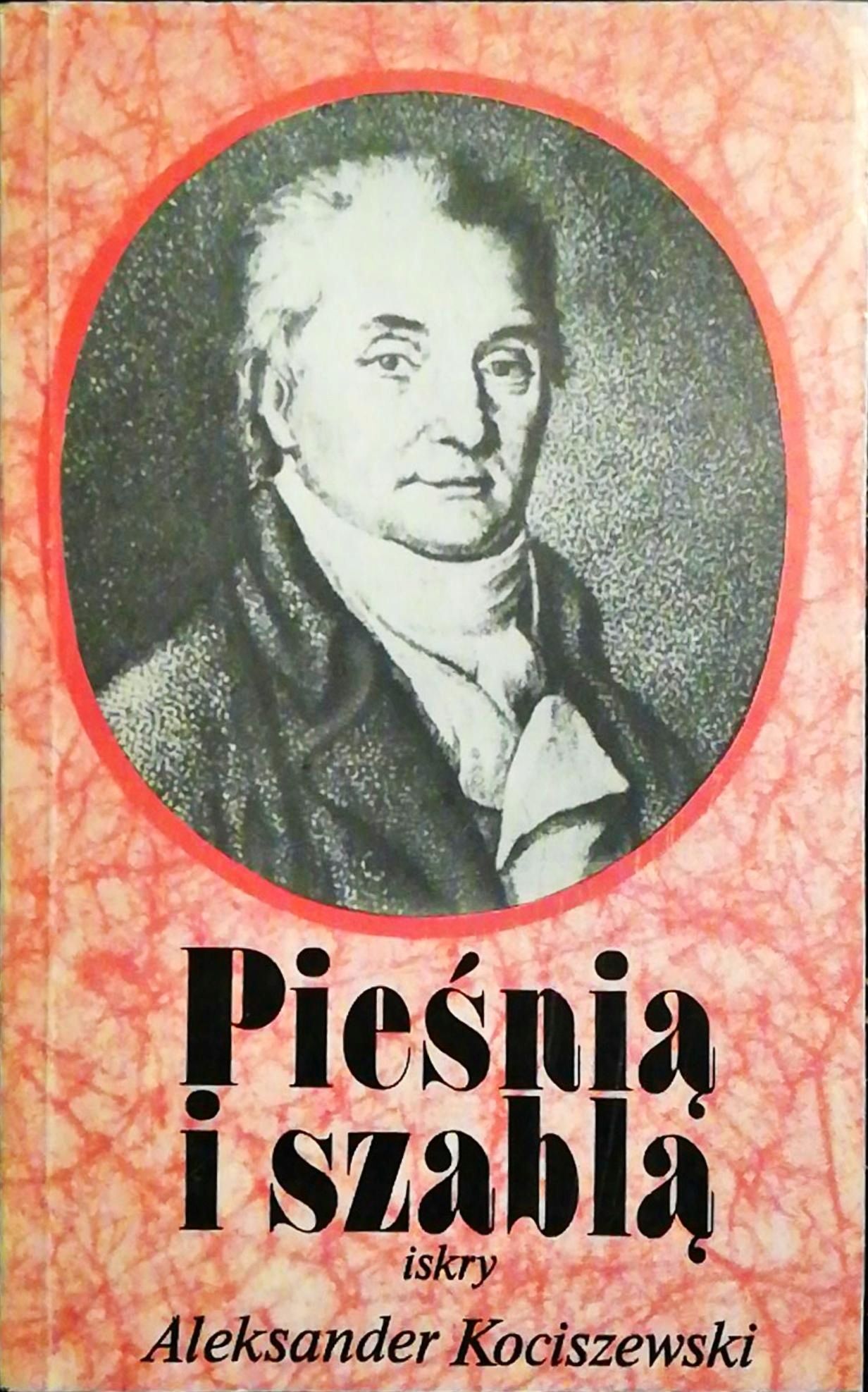 Pieśnią I Szablą Kociszewski