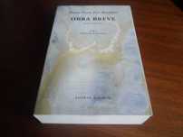 "OBRA BREVE" - Poesia Reunida de Fiama Hasse Pais Brandão - 1ª Ed 2006
