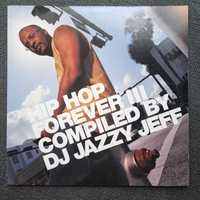 DJ Jazzy Jeff – Hip Hop Forever III (2006) 3 x Winyl Gatefold RR0065