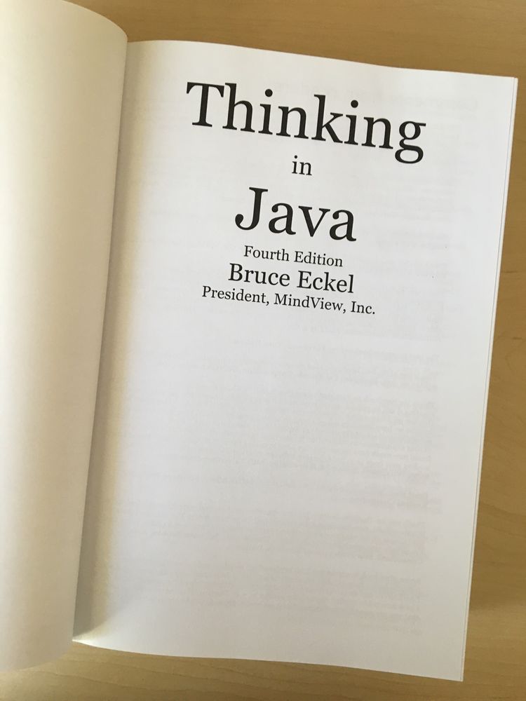 “Thinking in Java” Bruce Eckel 4th edition