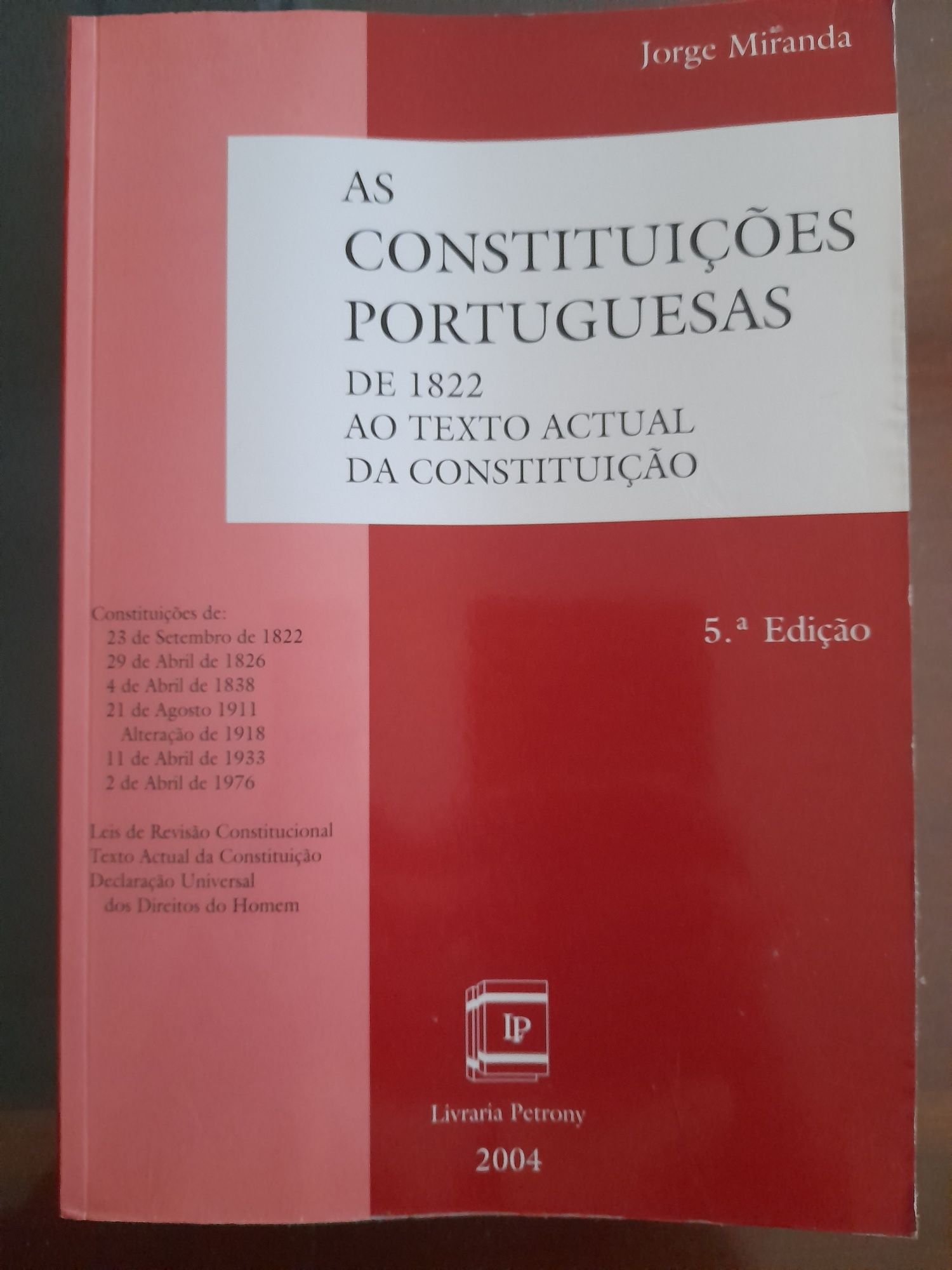 As Constituições Portuguesas de 1822 ao Texto Atual da Constituição