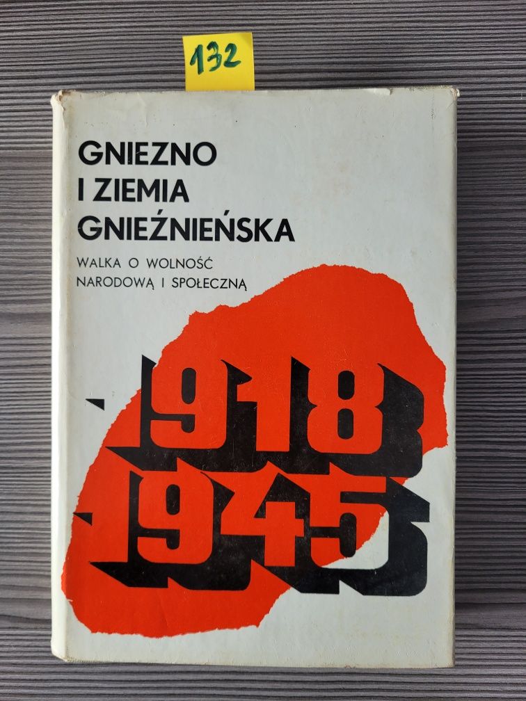 132. "Gniezno i ziemia gnieźnieńska"