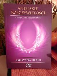 Anielskie Rzeczywistości, Ashayana Deane - NOWA!