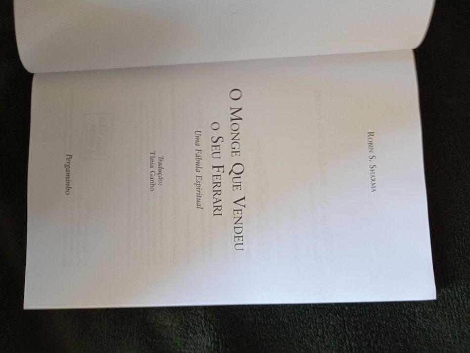O monge que vendeu o seu Ferrari: Uma fábula espiritual - Robin Sharma
