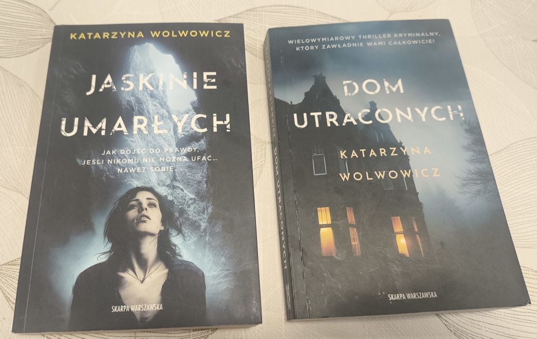 Jaskinie umarłych Dom utraconych Katarzyna Wolwowicz
