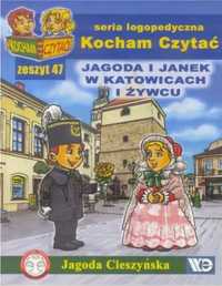 Kocham czytać zeszyt 47. Jagoda i Janek w Katow... - Jagoda Cieszyńsk