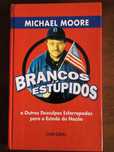 Brancos Estúpidos
