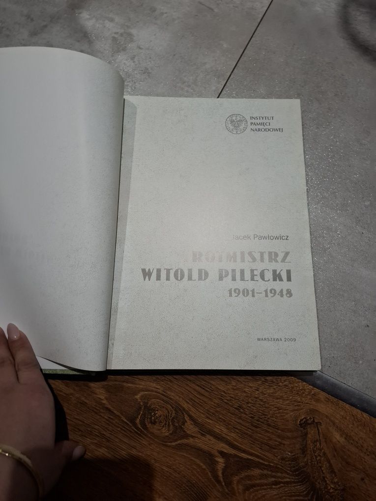 Rotmistrz Witold Pilecki 1901 -1948. Jacek Pawłowicz. Nowa