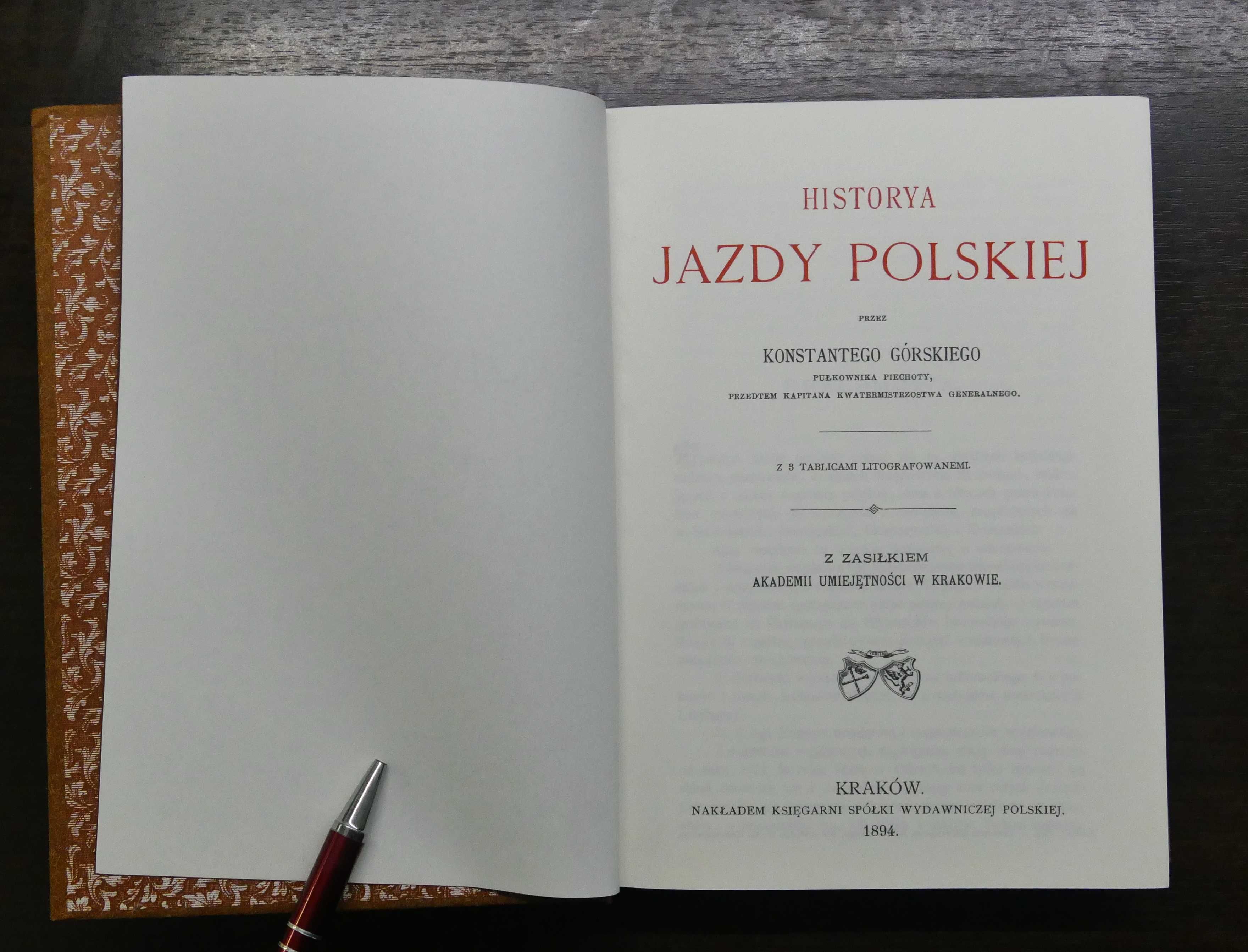 Konstanty Górski - Historya jazdy polskiej (Kraków 1894) reprint