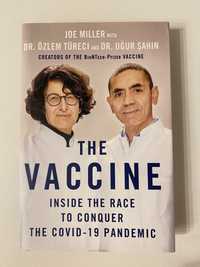 The Vaccine Inside the race to conquer the covid-19 pandemic