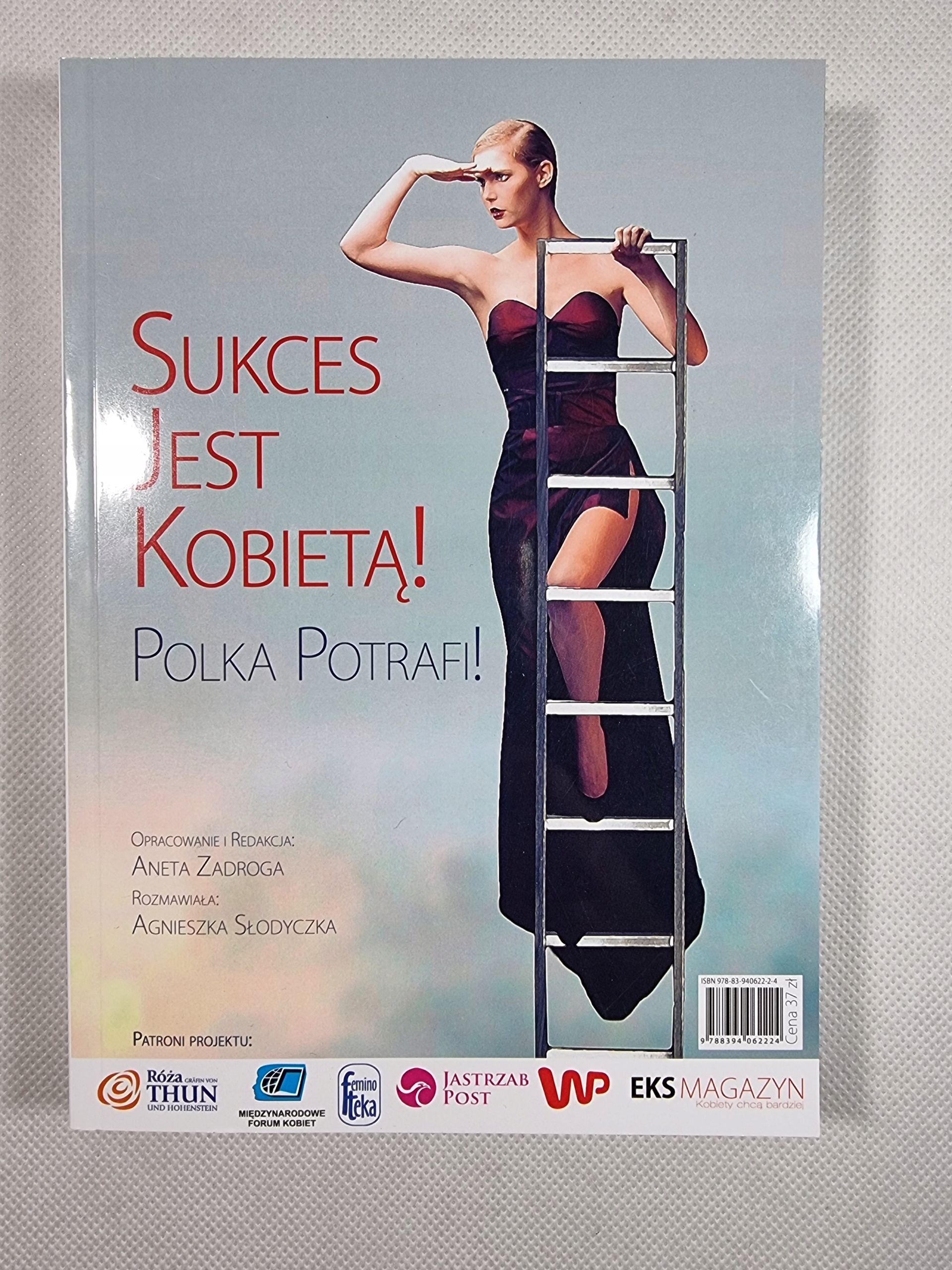 Sukces jest Kobietą - Polka Potrafi / Zadroga / Słodyczka