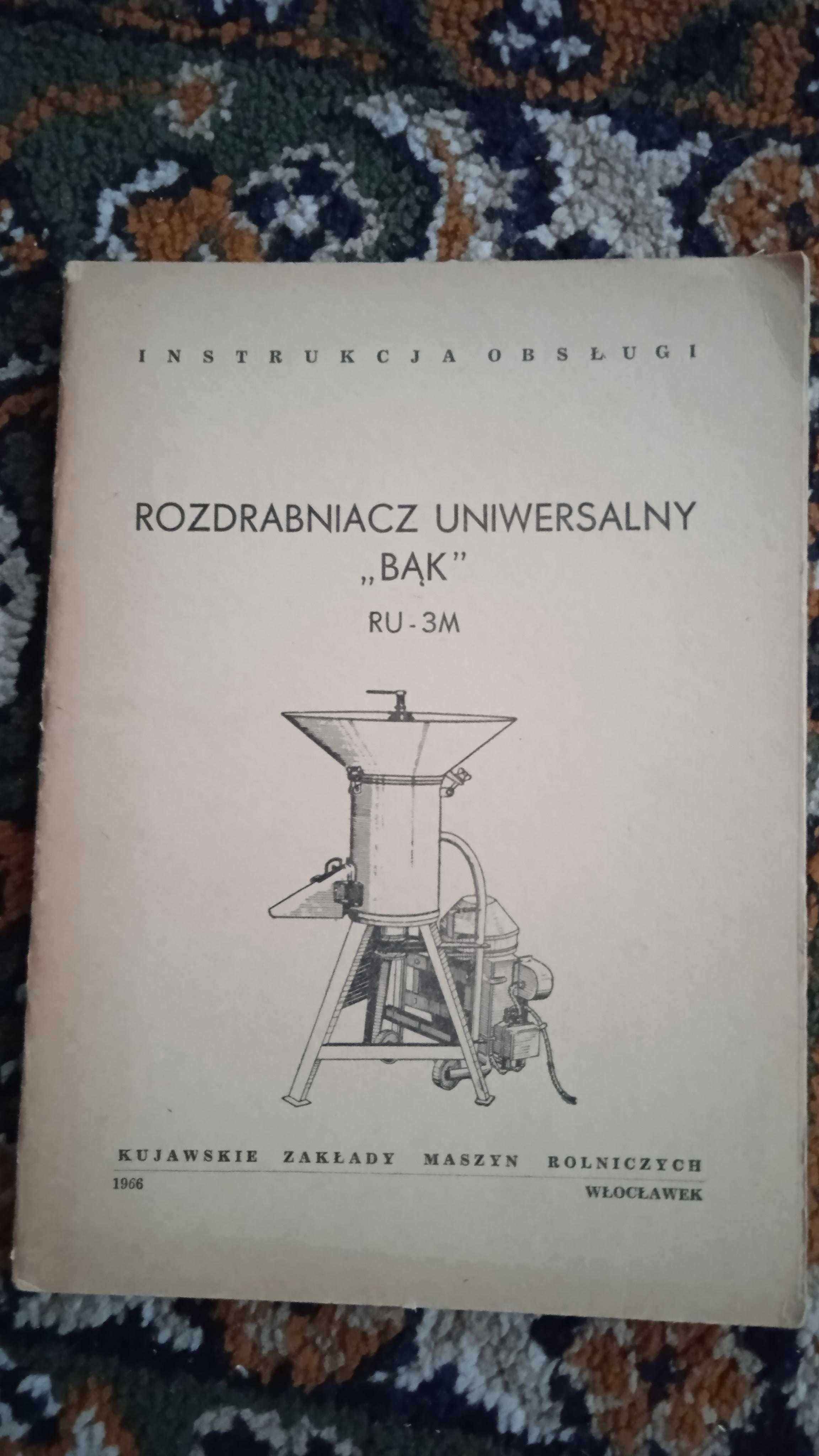 Instrukcja obsługi i katalog części rozdrabniacz uniwersalny Bąk RU-3M