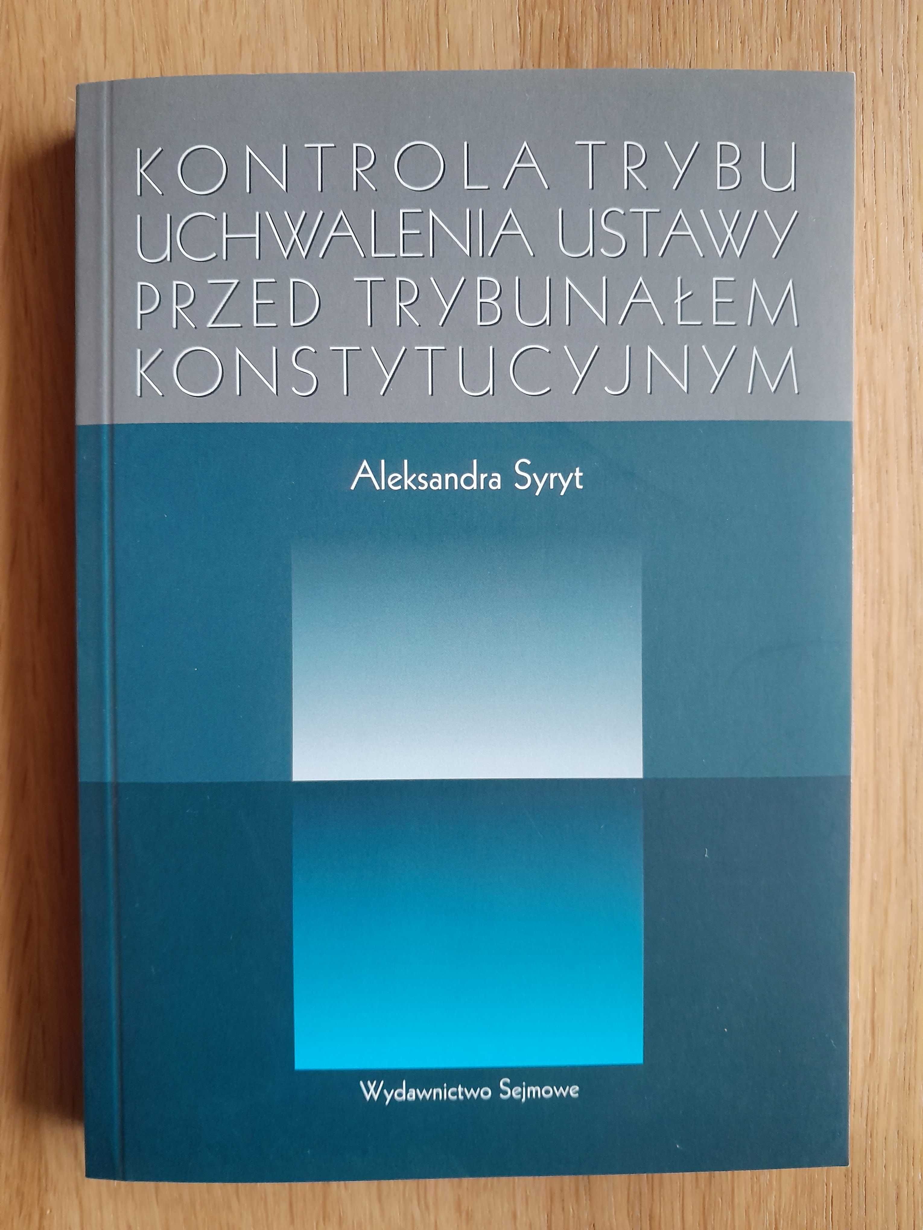 Kontrola trybu uchwalenia ustawy przed Trybunałem Konstytucyjnym