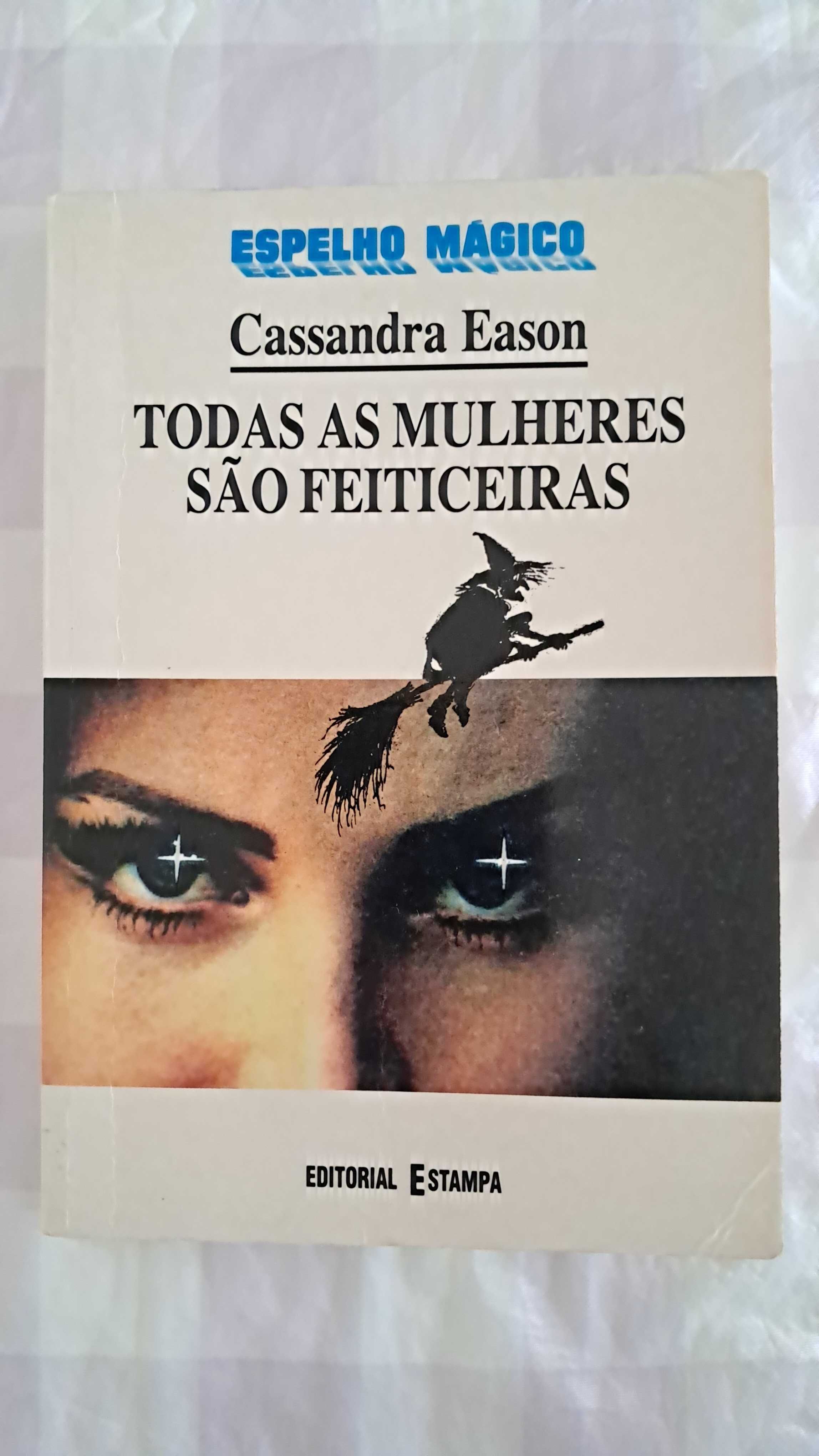 Todas as Mulheres São Feiticeiras
| Cassandra Eason