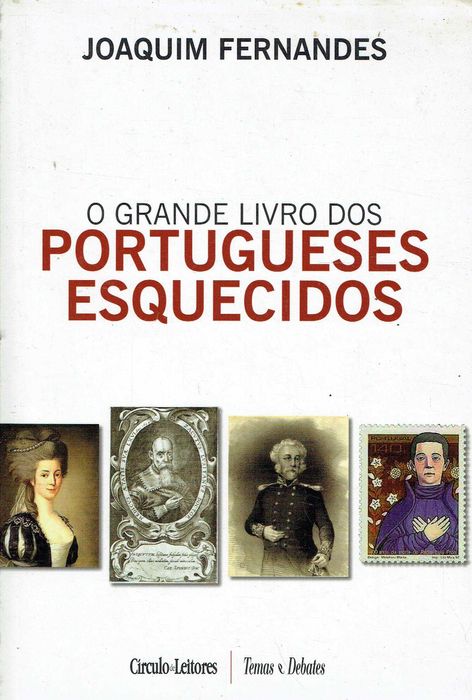 16597

O Grande Livro dos Portugueses Esquecidos
de Joaquim Fernandes