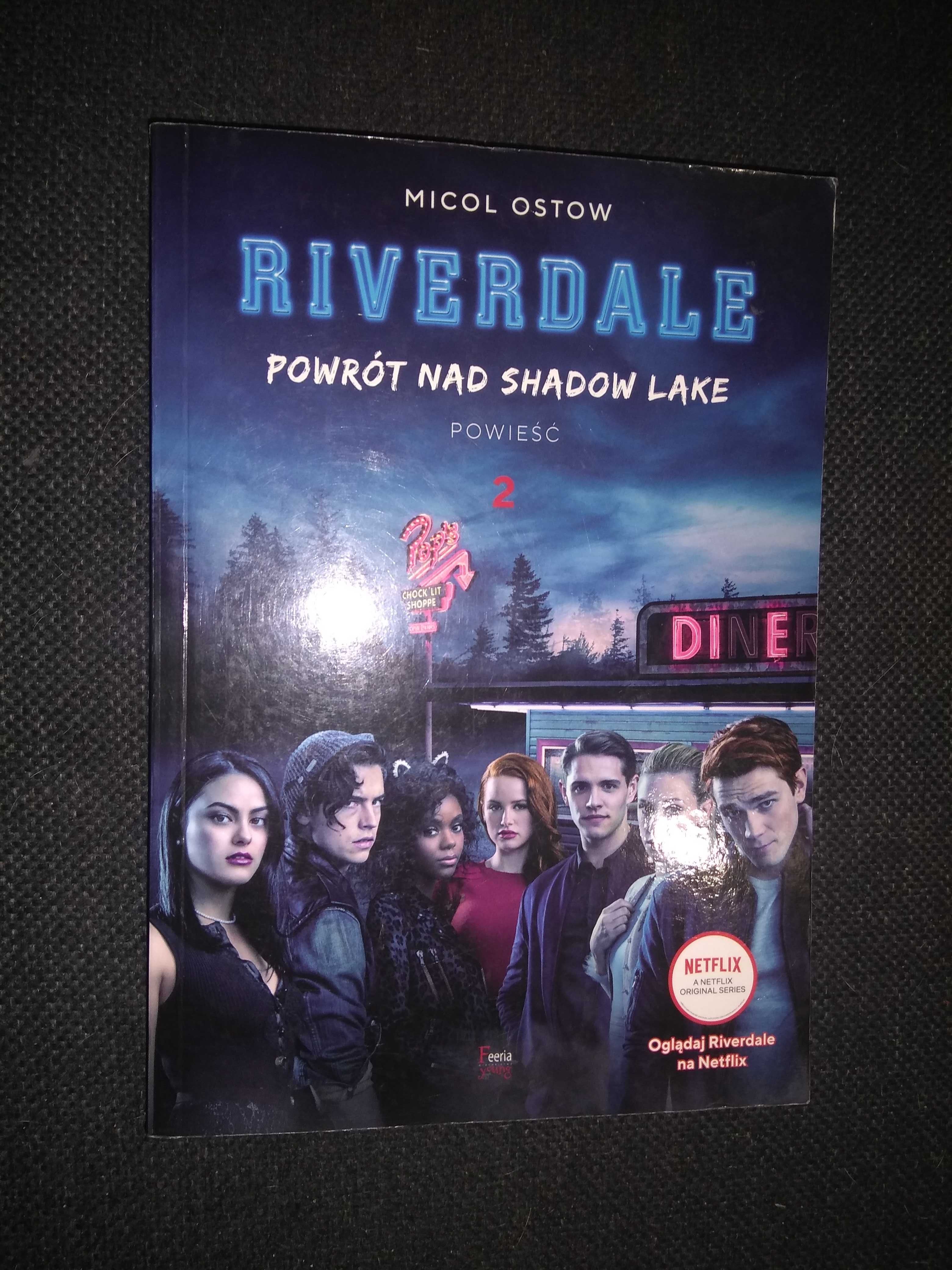 Dobra książka - Riverdale Powrót nad Shadow Lake M. Ostow (P48)