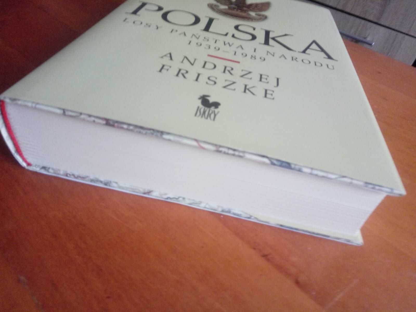 Polska losy państwa i narodu 1939 - 1989 Andrzej Friszke