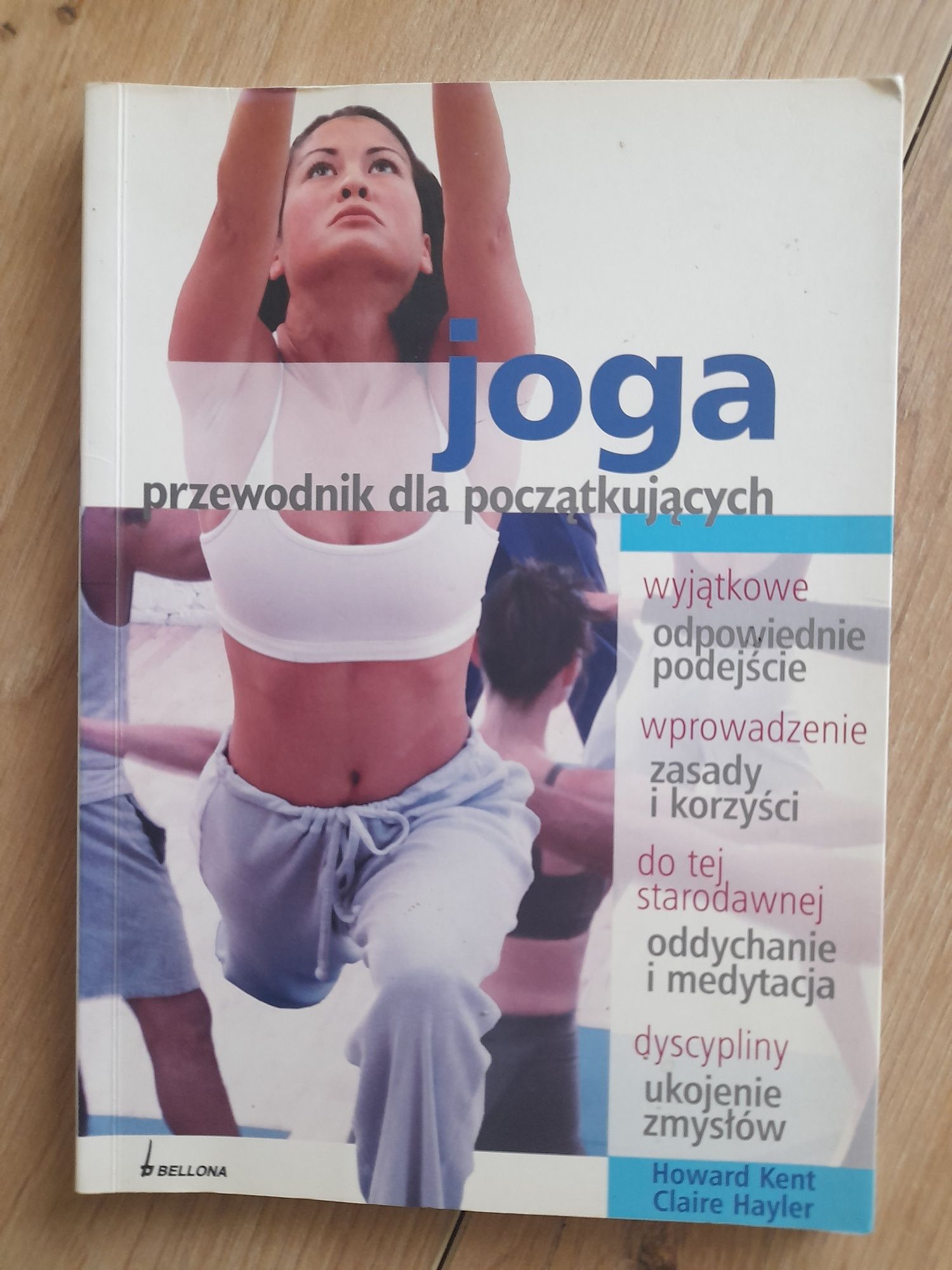 Howard Kent, Claire Hayler, Joga. Przewodnik dla początkujących.