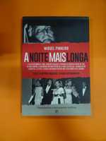 A noite mais longa  -  Miguel Pinheiro