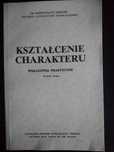 Kształcenie charakteru- Dr Mieczysław Kreutz