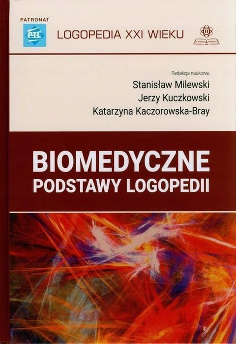 Biomedyczne Podstawy Logopedii
