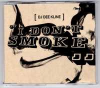 DJ Dee Kline - I Don't Smoke (CD, Singiel)