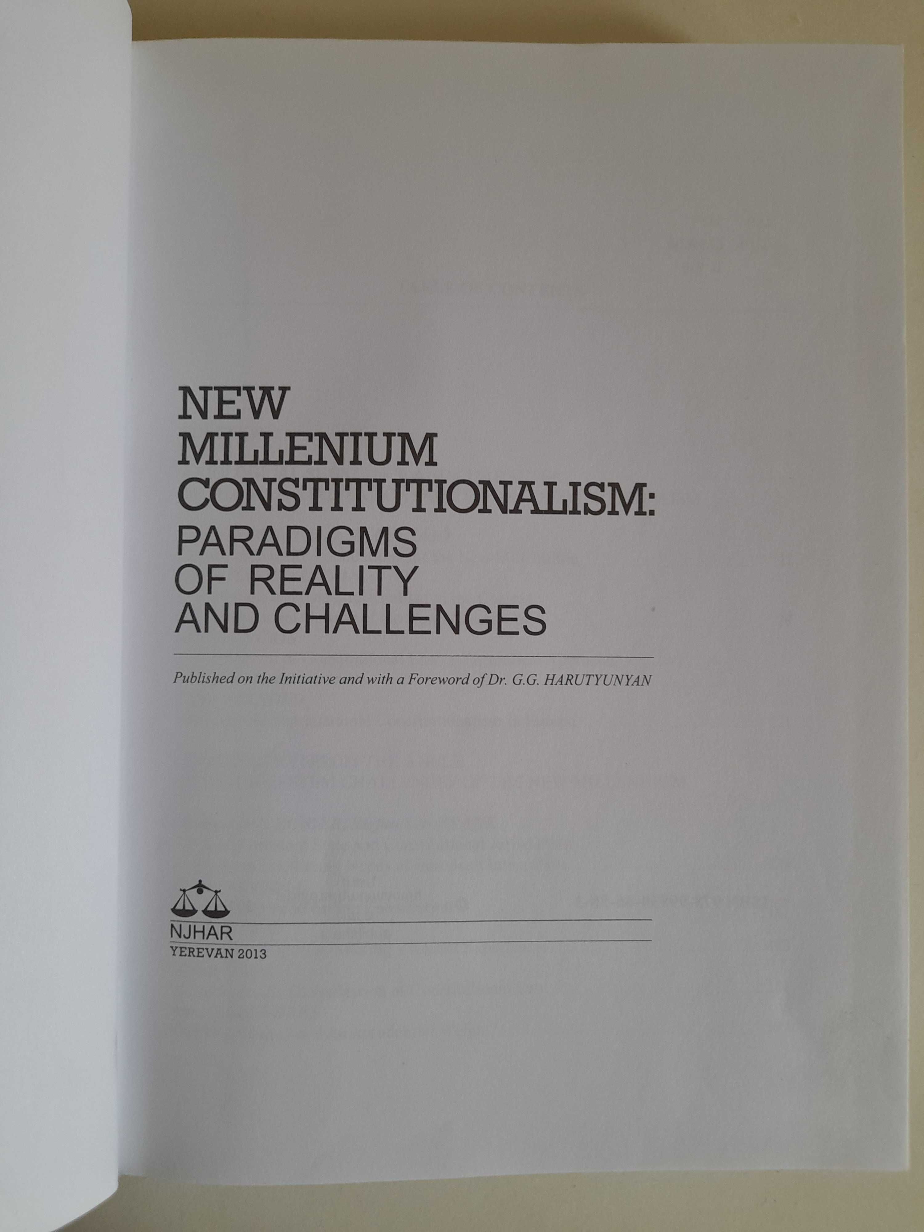 New Millenium Constitutionalism Paradigms of Reality And Challenges