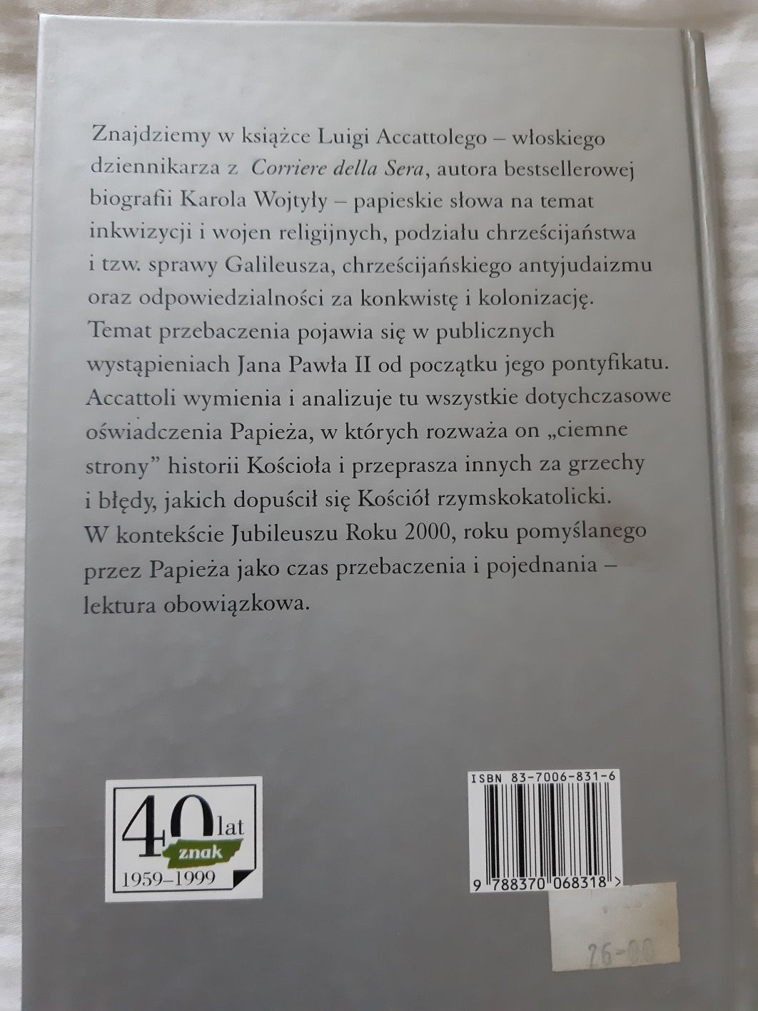 Kiedy Papież prosi o przebacznie, Luigi Accattoli