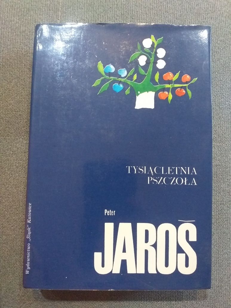 "Tysiącletnia pszczoła" Peter Jaros