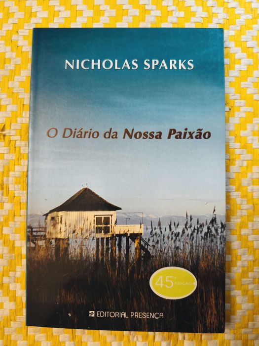 O Diário de nossa paixão – 
Nicholas Sparks